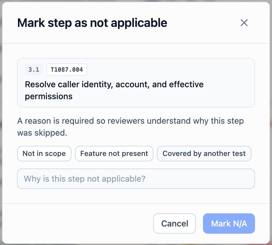 Neuron Mark step as not applicable dialog requiring a reason, with presets for Not in scope, Feature not present and Covered by another test